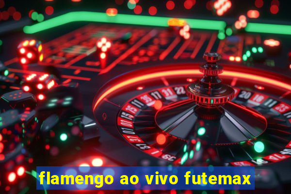 flamengo ao vivo futemax