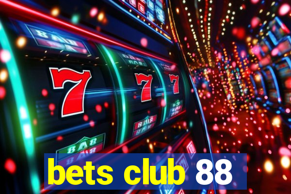 bets club 88