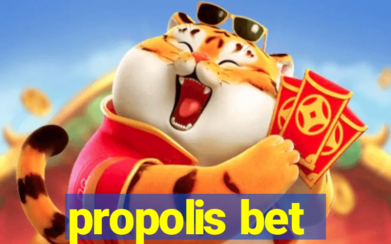 propolis bet