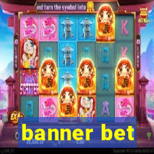 banner bet