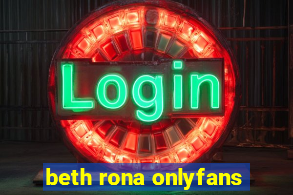 beth rona onlyfans