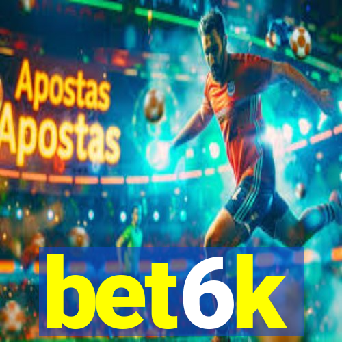 bet6k