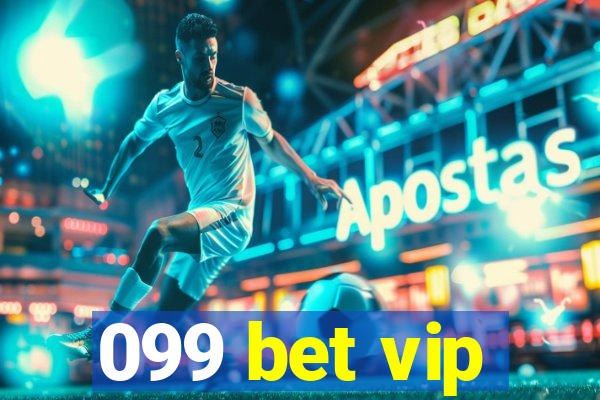 099 bet vip