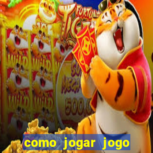 como jogar jogo sem abaixar