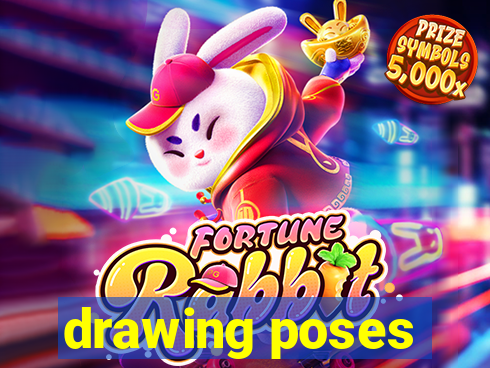 drawing poses