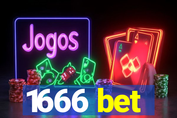 1666 bet