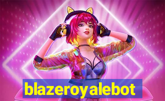 blazeroyalebot