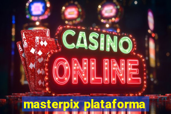 masterpix plataforma