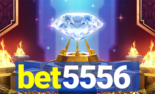 bet5556