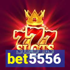 bet5556