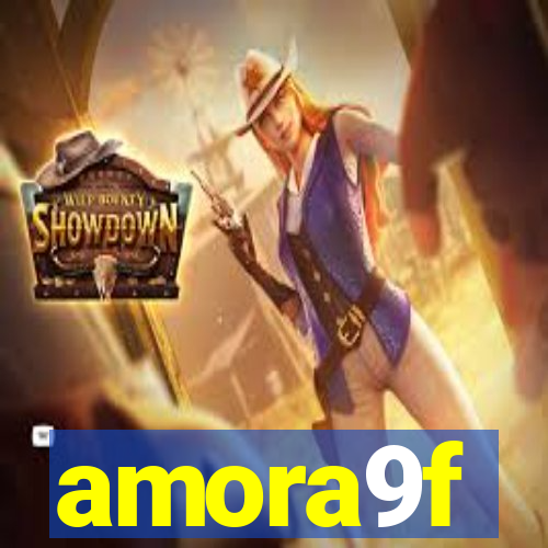 amora9f