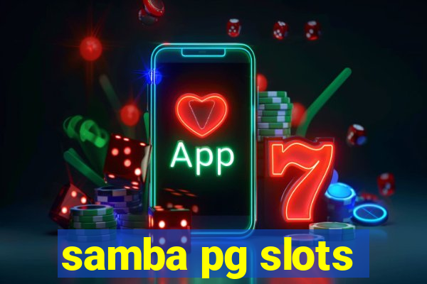 samba pg slots