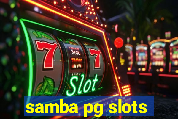 samba pg slots