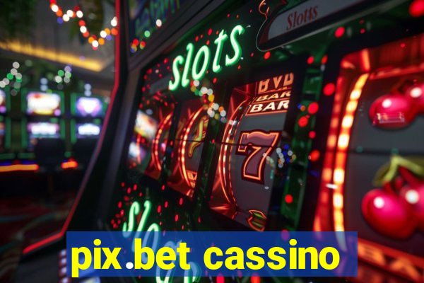 pix.bet cassino