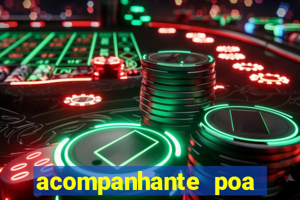 acompanhante poa zona sul