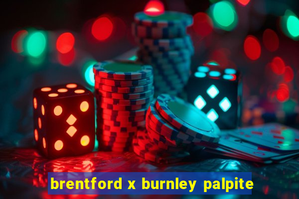 brentford x burnley palpite