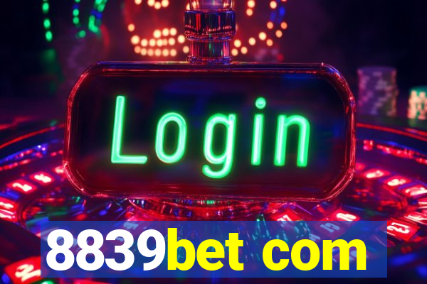 8839bet com