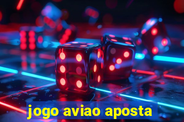 jogo aviao aposta