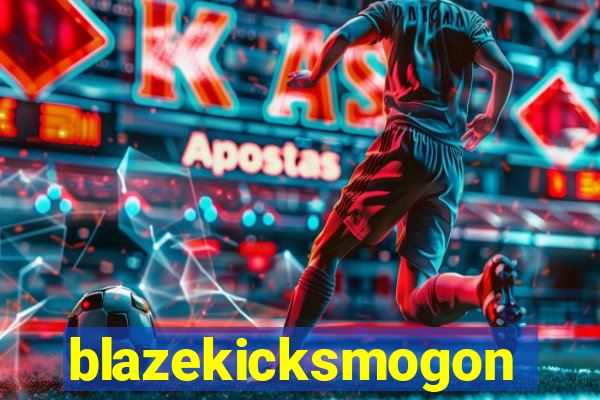 blazekicksmogon