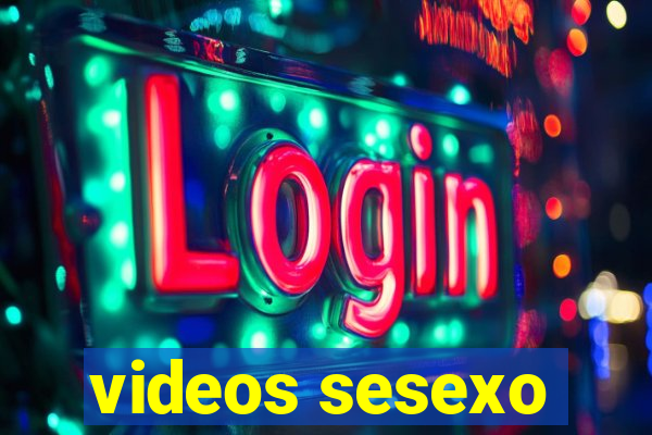 videos sesexo