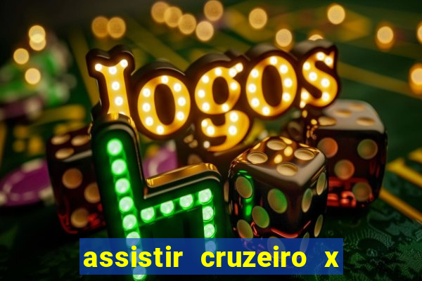 assistir cruzeiro x corinthians ao vivo gratis