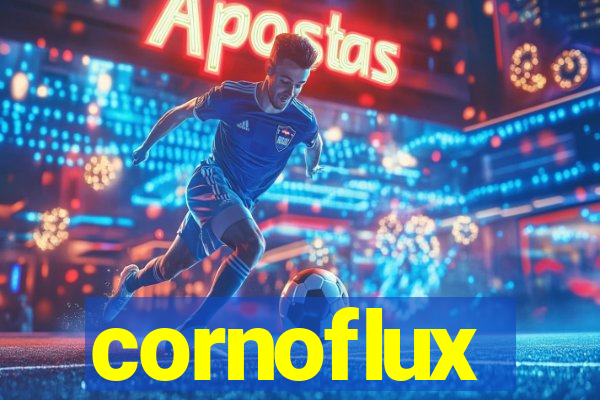 cornoflux