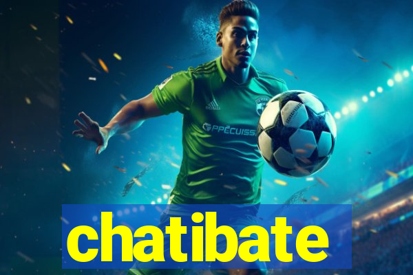 chatibate