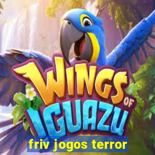 friv jogos terror