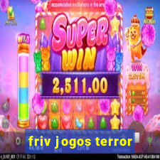 friv jogos terror