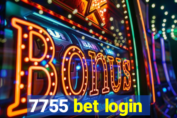 7755 bet login