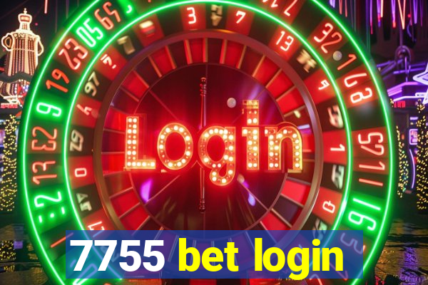 7755 bet login