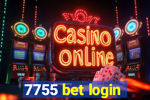 7755 bet login