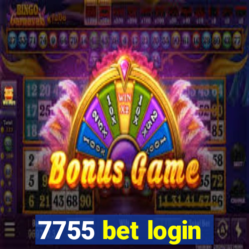 7755 bet login