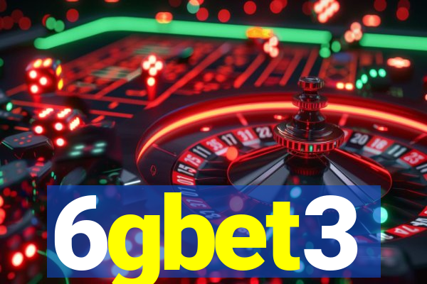6gbet3