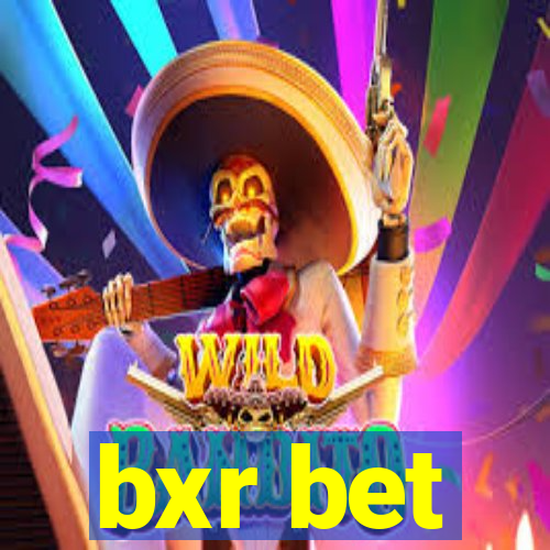 bxr bet