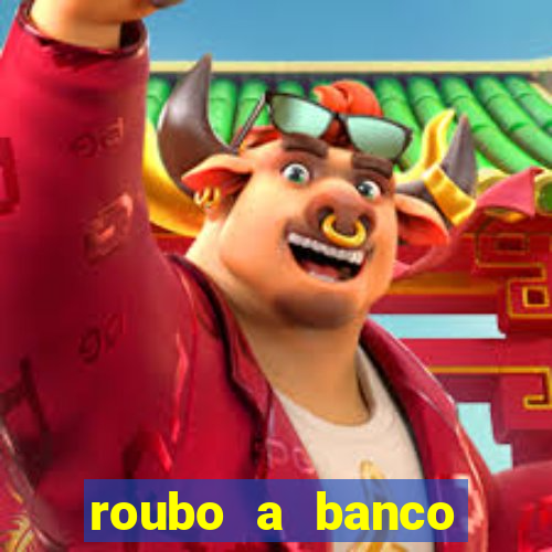 roubo a banco nesta madrugada