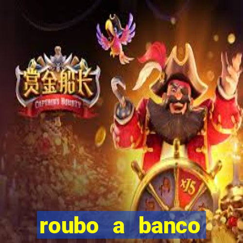 roubo a banco nesta madrugada