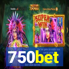 750bet