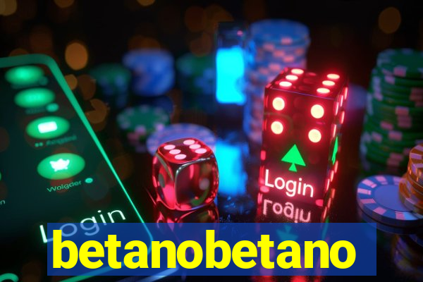 betanobetano