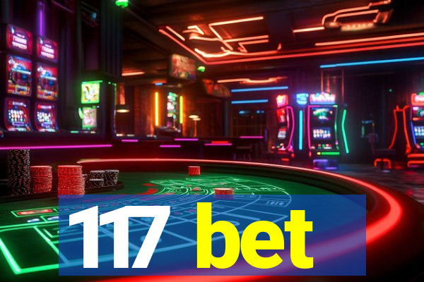 117 bet