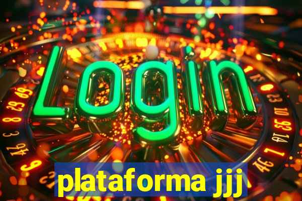 plataforma jjj