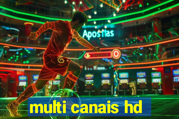 multi canais hd