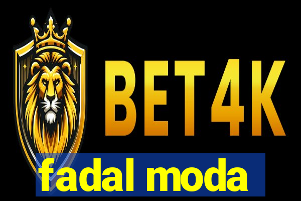 fadal moda