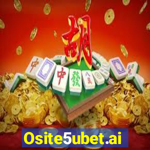 Osite5ubet.ai