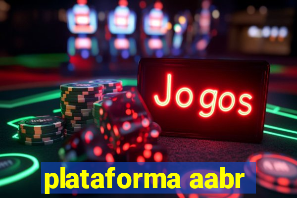 plataforma aabr