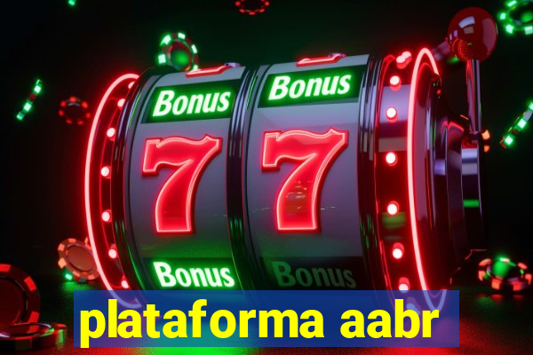 plataforma aabr