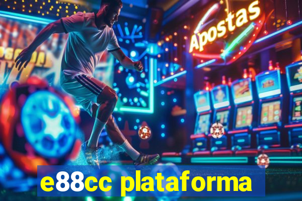 e88cc plataforma