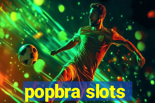 popbra slots