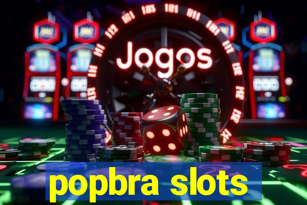 popbra slots