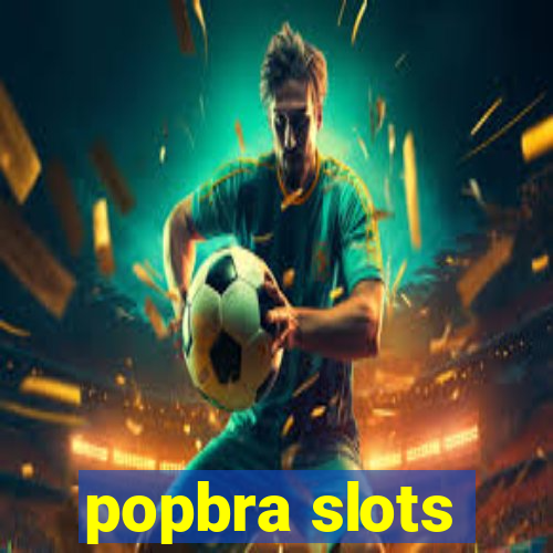 popbra slots